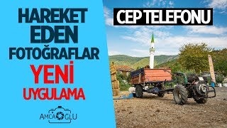 Cep Telefonu İle Hareketli̇ Fotoğraf Yapimi Amcaoğlu