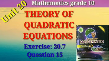 Exercise 20.7 Q 15 | Quadratic Equations | Maths 10 Karachi board| Sindh board @eduworld360