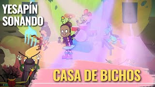 Yesapin Sonando Casa De Bichos
