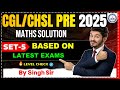 SSC CHSL PRE 2025 Based Math | Set-5 | CHSL PYQ | SSC Learning Point by Singh Sir