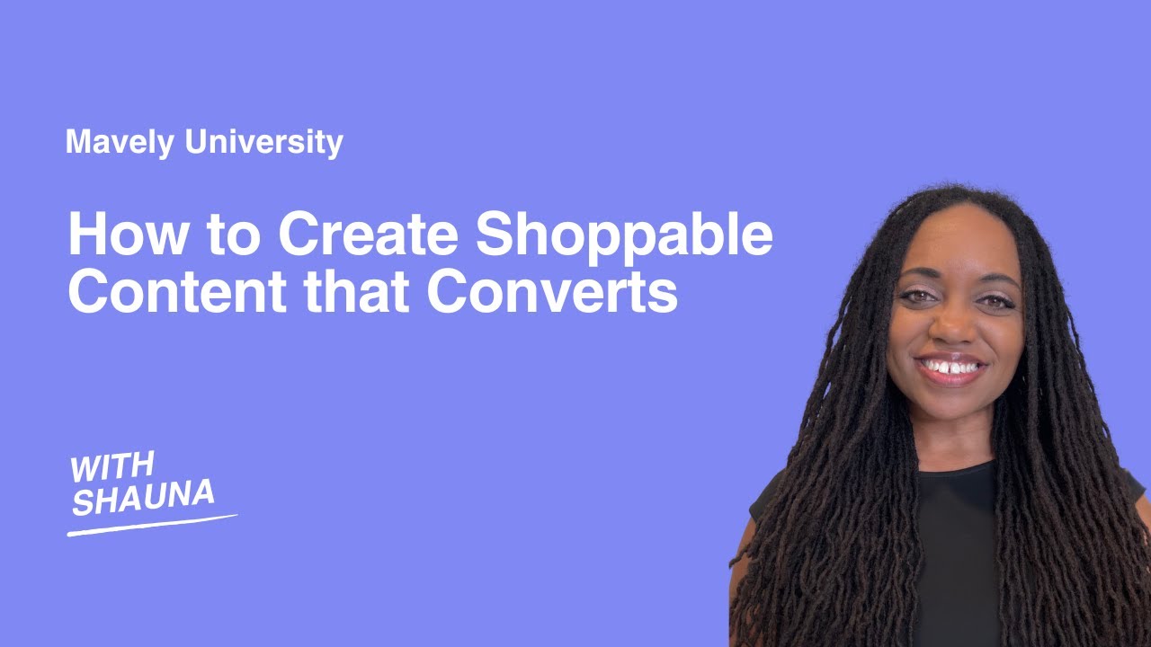 How to Create Shoppable Content That Converts