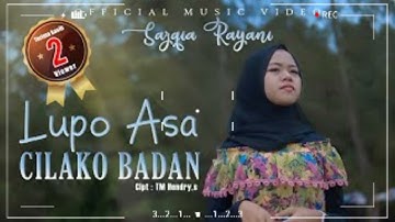 Lagu Minang Terbaru || Sazqia Rayani - Lupo Asa Cilako Badan "Lirik " ||official Music Video ||
