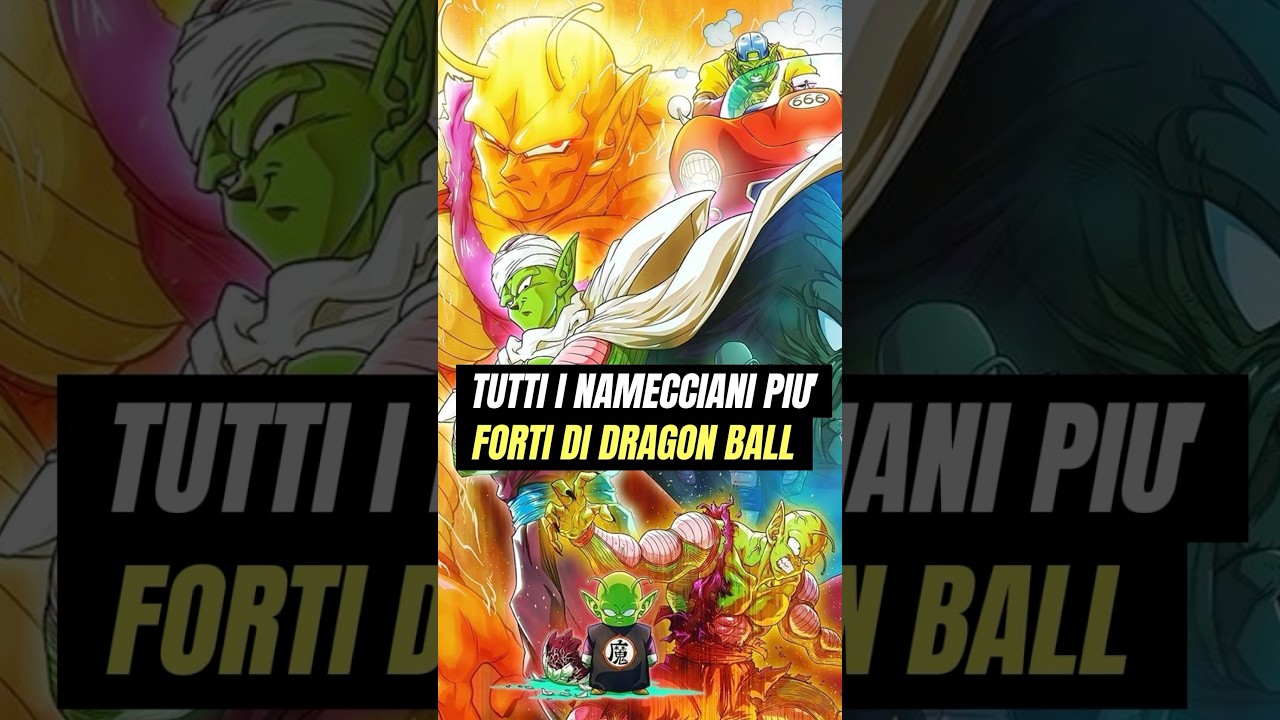 Tutti i NAMECCIANI più forti di DRAGON BALL
