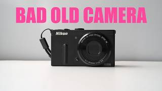 Nikon Coolpix P330. Bad Old Camera