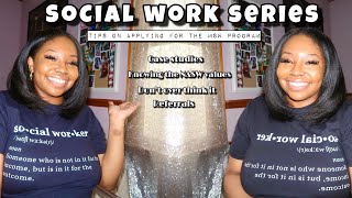 SOCIAL WORK SERIES: TIPS ON APPLYING TO THE MSW PROGRAM !