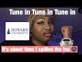 TUNE IN I’m spilling all the HU tea ☕️ | Including Howard University’s living conditions!