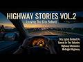 Highway Stories Vol.2 🚘 Leaving The City Behind | Late 80s Romantic Italo Disco