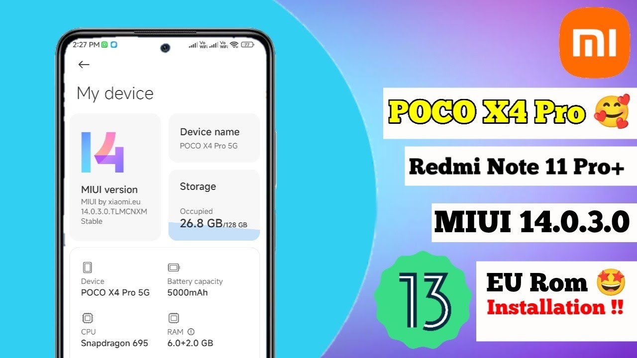 MIUI 14 Android 13 EU V14.0.3.0 for POCO X4 Pro & Redmi Note 11 Pro+ ...