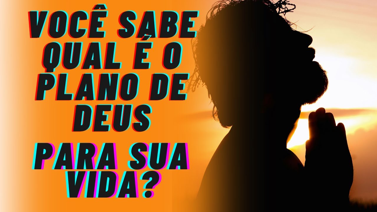 Deus tem um plano para sua vida - YouTube