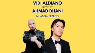 Nuansa bening - Vidi Aldiano & Ahmad Dhani ( Video lirik ) #ahmaddhani #nuansabening