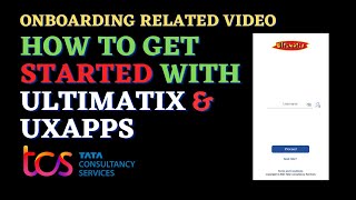 How To Get Started With Ultimatix Uxapps Onboarding In Tcs