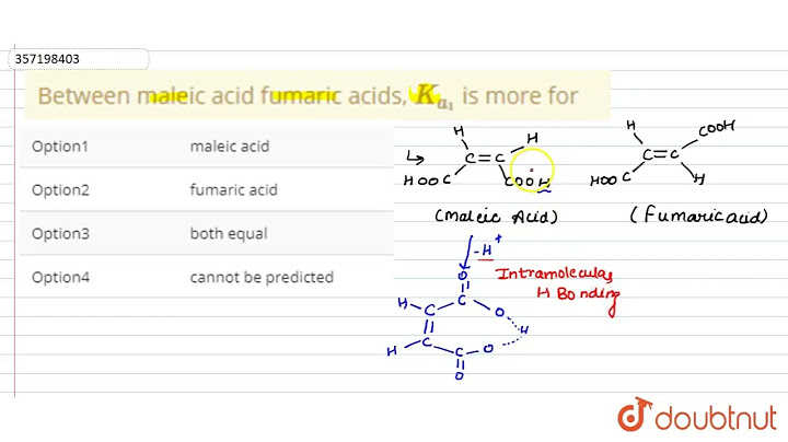 So sánh độ tan của acid maleic và acid fumaric
