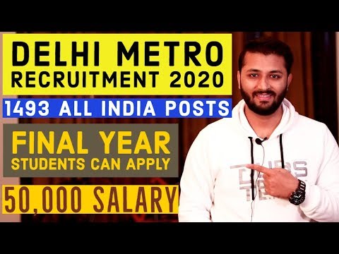 DMRC (Delhi Metro) Recruitment 2020 | 1493 All India Posts | Graduates, B.Tech, CA, B.Com And Others
