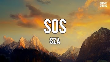 SZA - SOS (Lyrics) | Give me a second, give me a minute