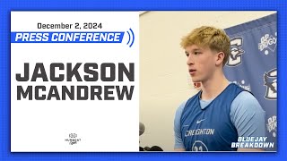 Jackson McAndrew Transition's To The Starting Lineup | Creighton Basketball Full Press Conference