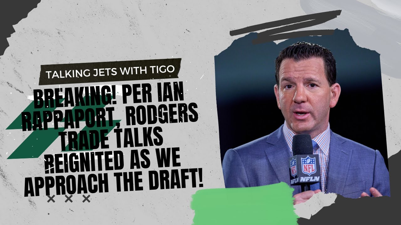 BREAKING! Per Ian Rappaport, Rodgers Trade Talks Reignited As We ...