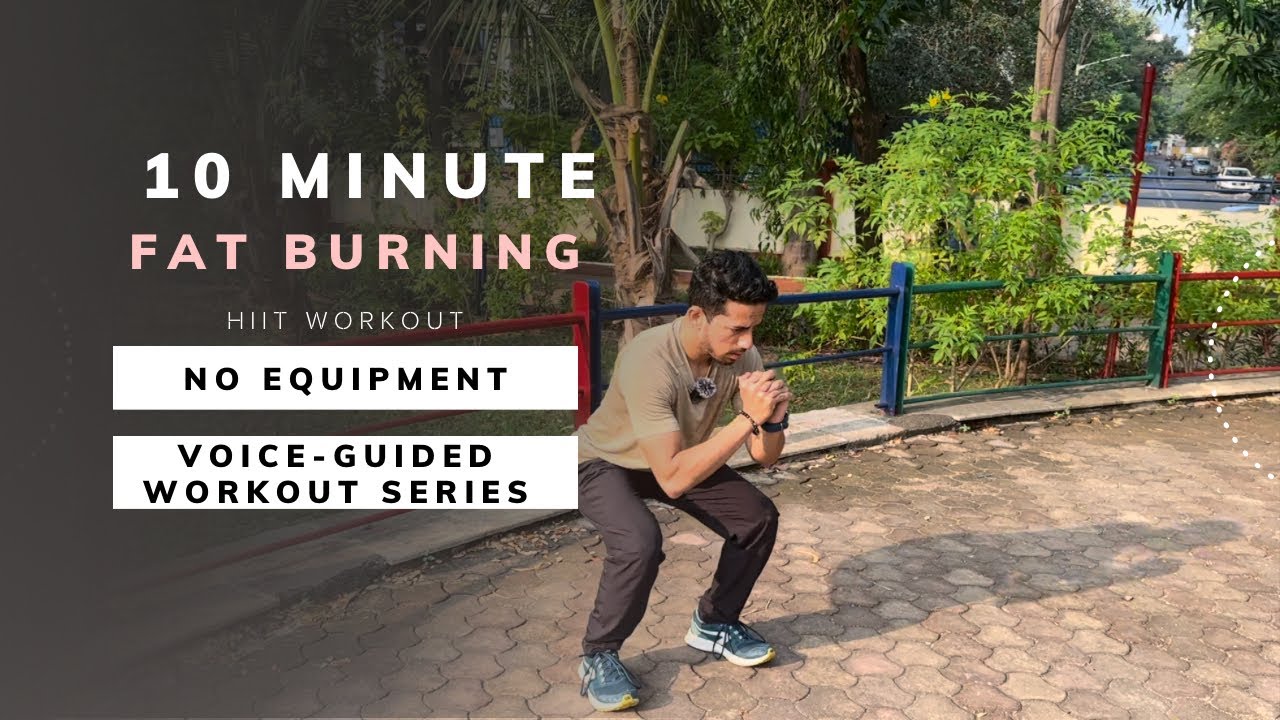 10 Min Full Body HIIT Workout for Fat Burning | No Equipment ( Hindi ...