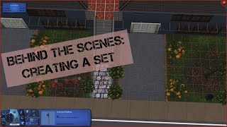 Behind the Scenes: Creating a Set