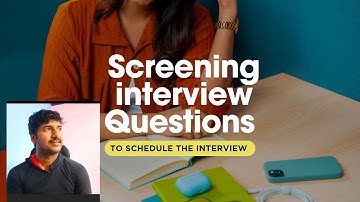 Screening Interview Questions to schedule an interview | @LuckyTechzone