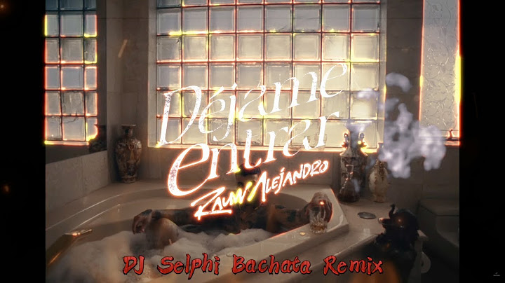 Rauw Alejandro - Déjame Entrar (DJ Selphi Bachata Remix)