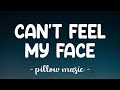 Download Lagu Can't Feel My Face - The Weeknd (Lyrics) 🎵