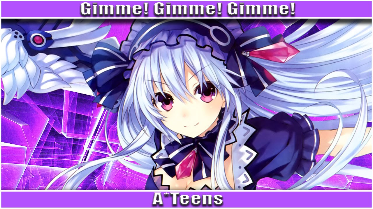 Nightcore - Gimme! Gimme! Gimme!