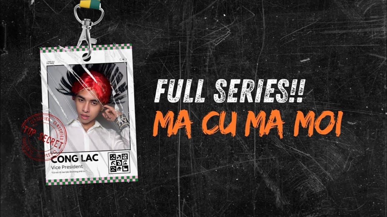 [Series] MA CŨ MA MỚI - Full Series | Thái Độ