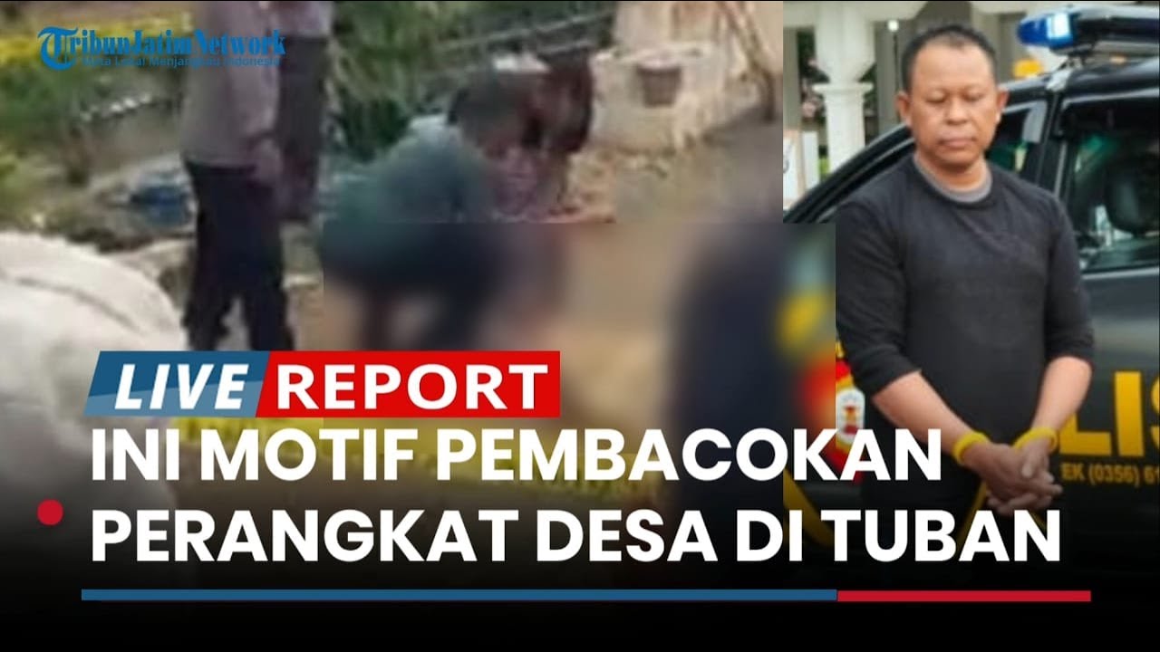 Terungkap Motif Pembacokan Perangkat Desa di Tuban karena Chat Mesra di WhatsApp pada 2024 Silam