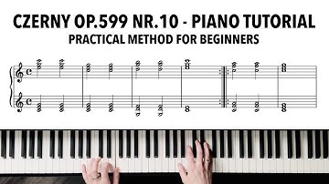 Czerny op.599 nr.10 Piano Tutorial | Practical Method for Beginners