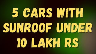 Top 5 Sunroof Car Under 10 Lakh in India shorts