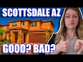 Pros and Cons of Living in Scottsdale Arizona | Scottsdale Arizona Living |  Phoenix Arizona Suburb