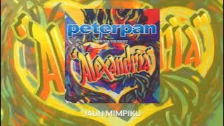 Peterpan - Jauh Mimpiku (Music Audio)