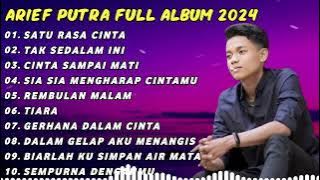 ARIEF FULL ALBUM TERBAIK PALING TERPOPULER 2024 TANPA IKLAN || SATU RASA CINTA - TAK SEDALAM INI