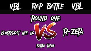 BlackFrost vs R-Zeta | [Round 1] | VBL Discord Rap battle Tournament