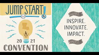 2021 Jump Start Virtual Convention: Destigmatizing Career and Technical Education