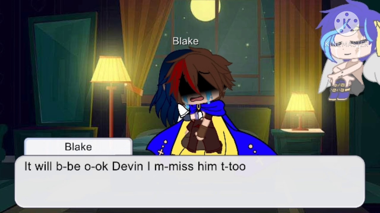 Blake helping Devin through this tough time