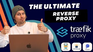 TRAEFIK  the BEST reverse proxy? The Ultimate Setup Guide with Docker & Let's Encrypt