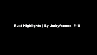 Rust Highlights | By .babyfaceee- #10
