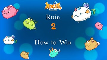How to Win RUIN 2 | Plant Beast Bird | Axie Infinity | Mystery Warriors