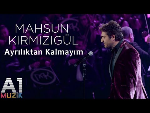 Mahsun Kırmızıgül - Ayrılıktan Kalmayım