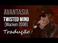 Miniature de la vidéo de la chanson Twisted Mind (Live At Wacken 2008)