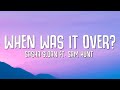 Sasha Sloan - when was it over? (Lyrics) ft. Sam Hunt