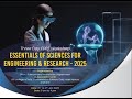FDP on Essentials of Sciences for Engineering & Research-2025