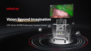 Mindray UX Series Endoscope Camera System: Vision Beyond Imagination by MindrayInternational 704 views 3 months ago 1 minute, 56 seconds