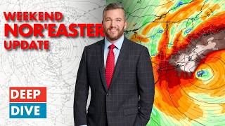 DEEP DIVE: Tracking a Weekend Nor'Easter