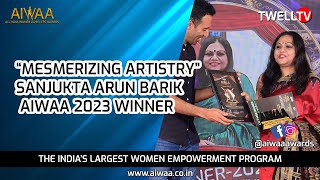 Sanjukta Arun Barik | AIWAA 2023 | Art & Culture Winner | Twell Magazine