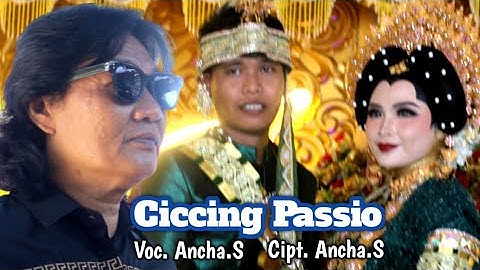 lagu Bugis Bikin Baper ~ Ciccing Passio ~ Cipt.Ancha.S ~ Voc.Ancha.S ~ Show In Corawali Pinrang.