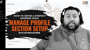 M2 Phenom – How to Enter a Perfect Address (POA) | Correct Proof of Address for Profile Setup