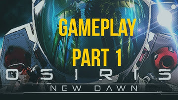 Osiris new dawn gameplay part 1, building, fighting,exploring