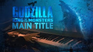 Godzilla: King Of The Monsters Main Title - \